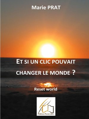 cover image of Et si un clic pouvait changer le monde?